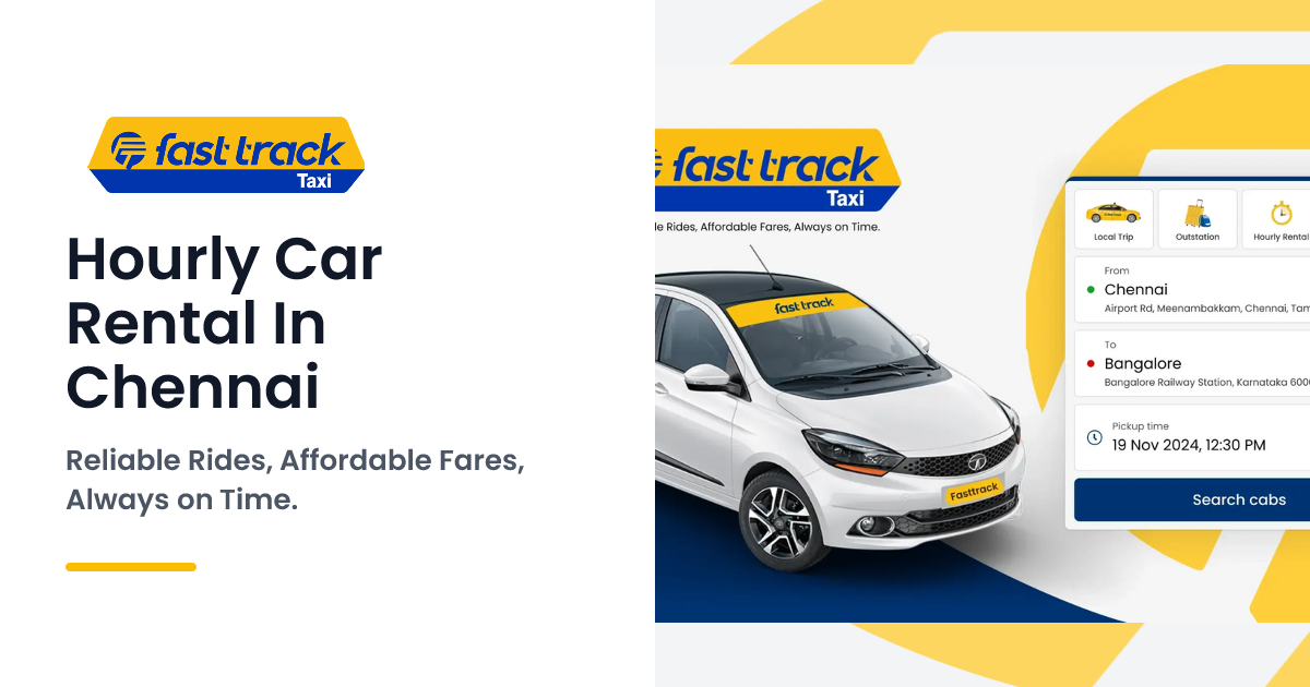 Hourly Car Rental in Chennai | FastTrack Cabs | Fasttrack Call Taxi