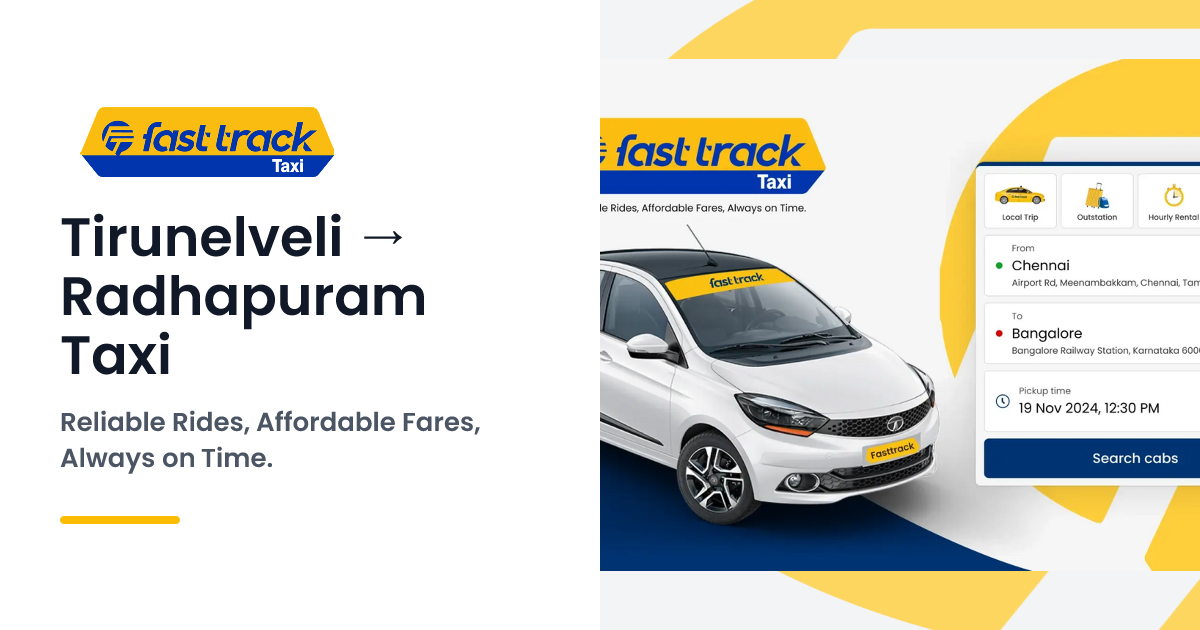 FastTrack Tirunelveli To Radhapuram Taxi Service - ₹50 OFF | Fasttrack ...